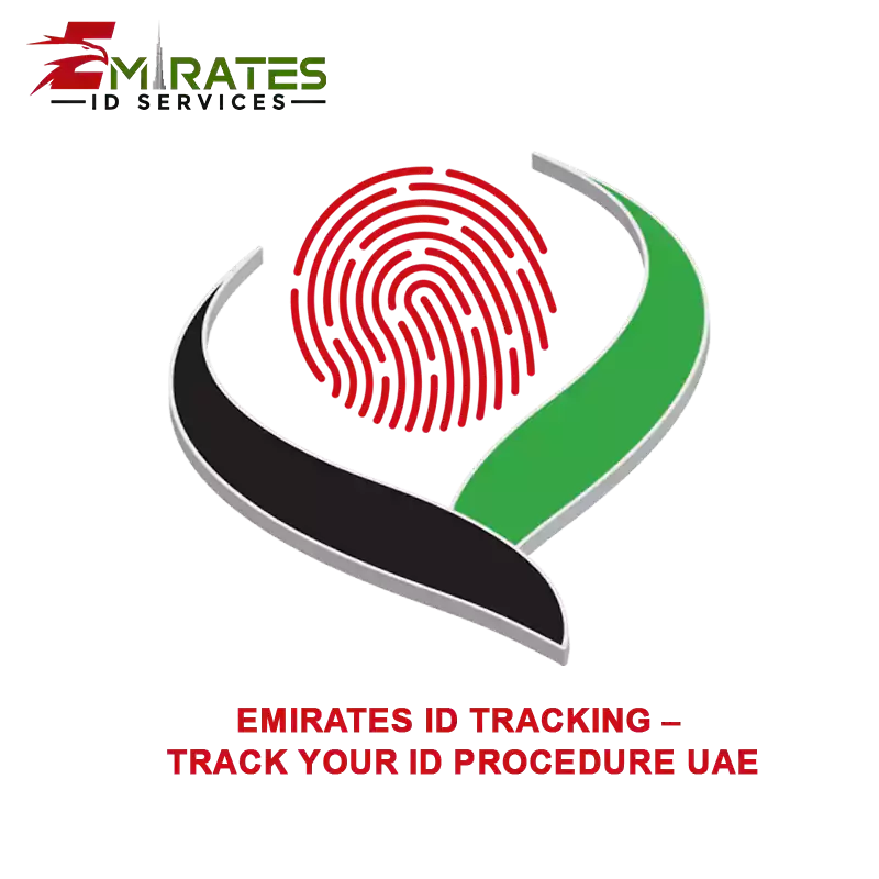 Emirates ID tracking - Track your ID Procedure UAE